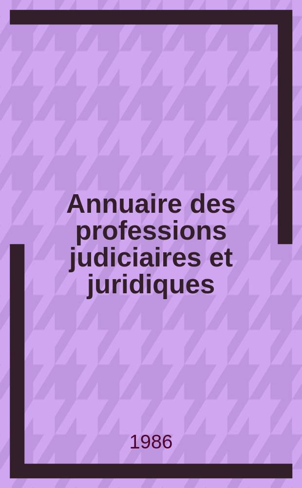 Annuaire des professions judiciaires et juridiques