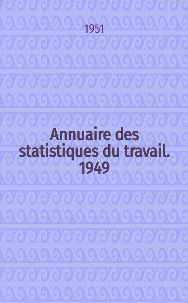 Annuaire des statistiques du travail. 1949/1950