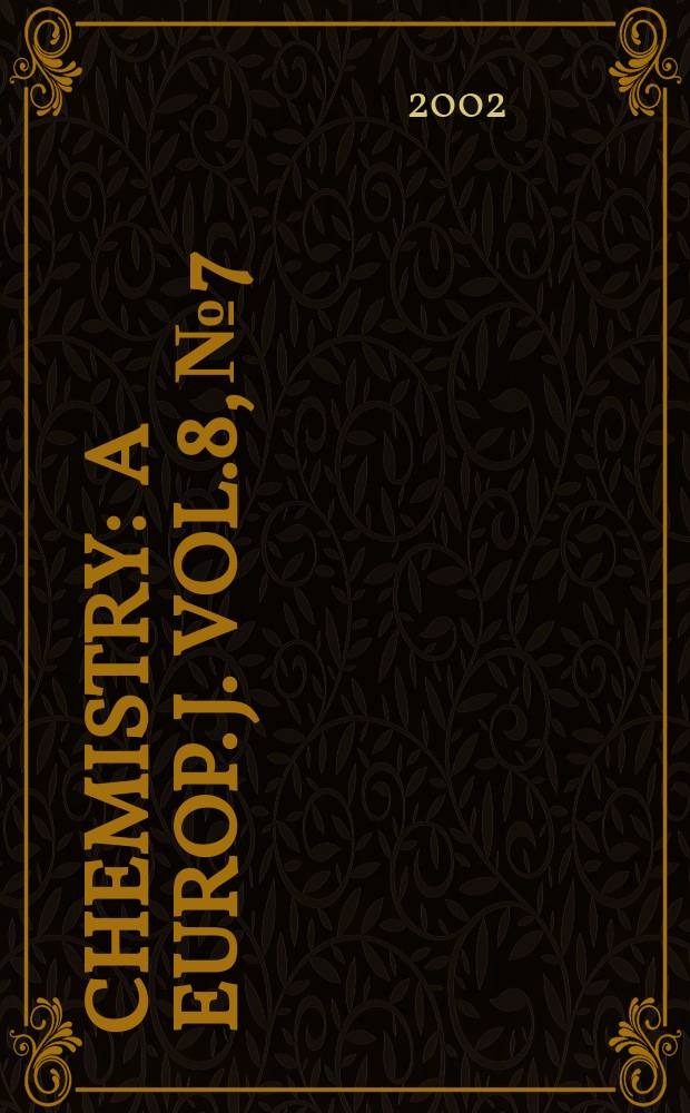 Chemistry : A Europ. j. Vol.8, №7