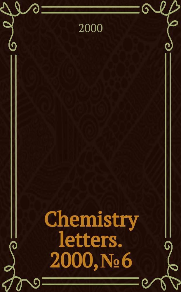 Chemistry letters. 2000, №6