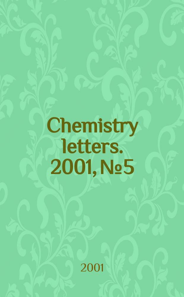 Chemistry letters. 2001, №5