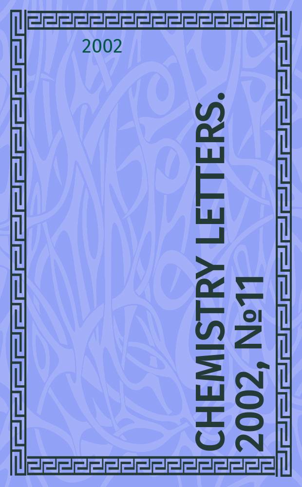 Chemistry letters. 2002, №11
