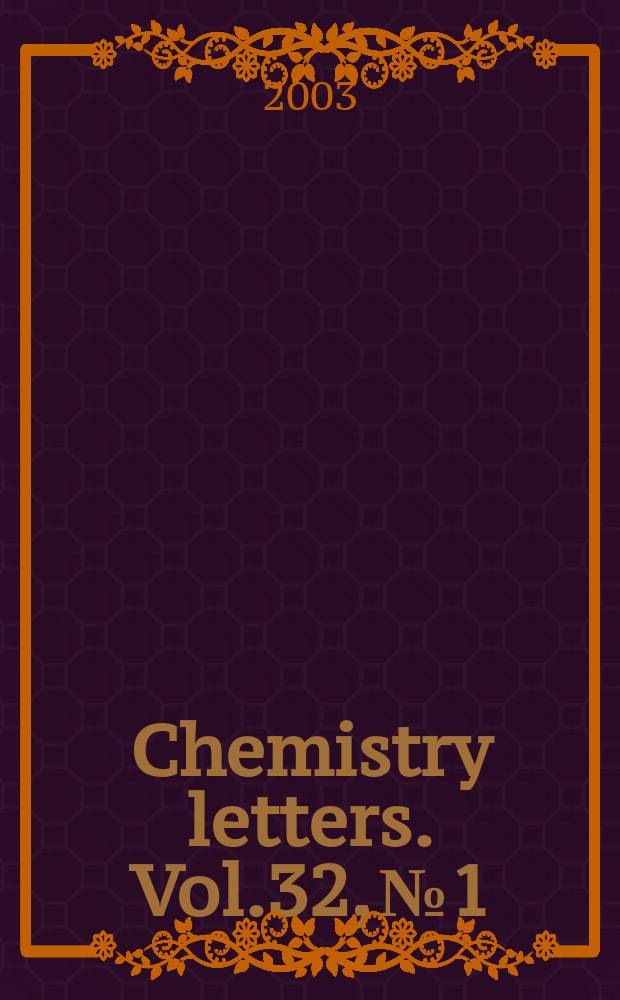 Chemistry letters. Vol.32, №1