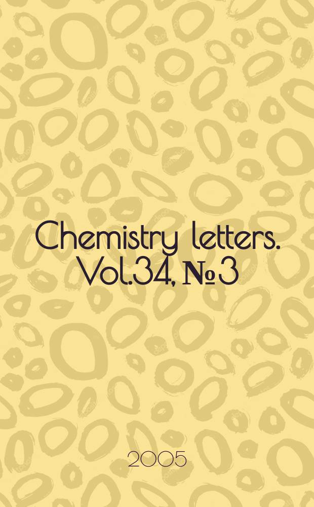 Chemistry letters. Vol.34, № 3