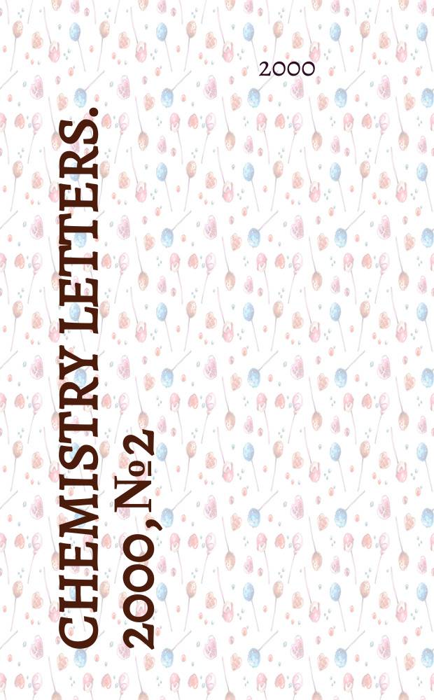 Chemistry letters. 2000, №2