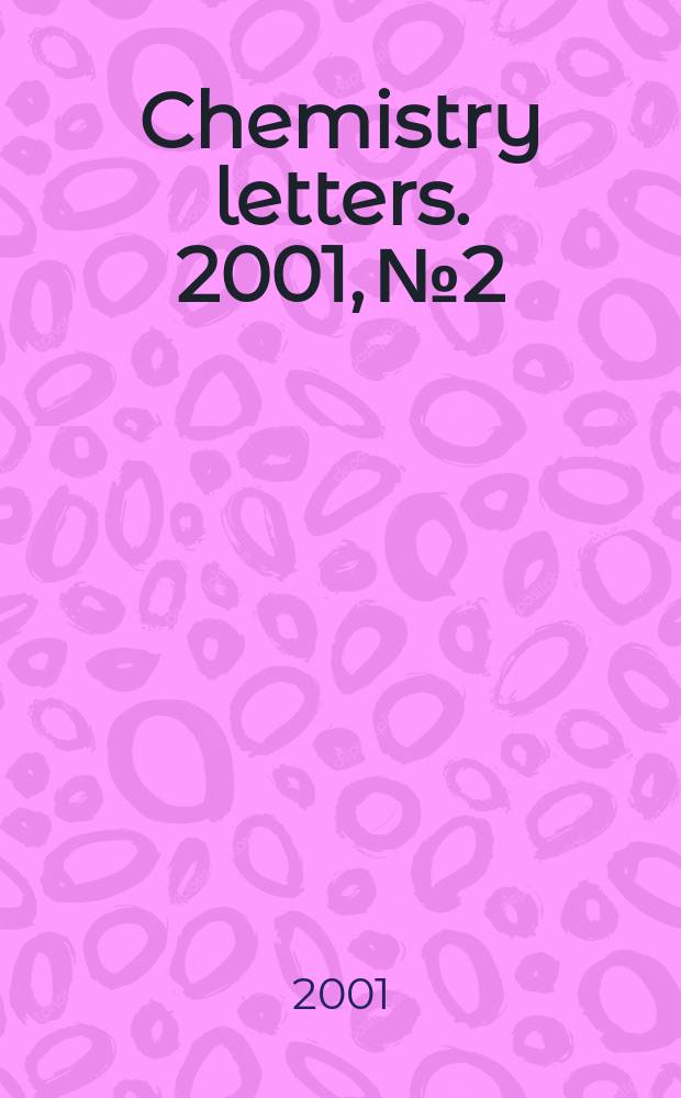 Chemistry letters. 2001, №2