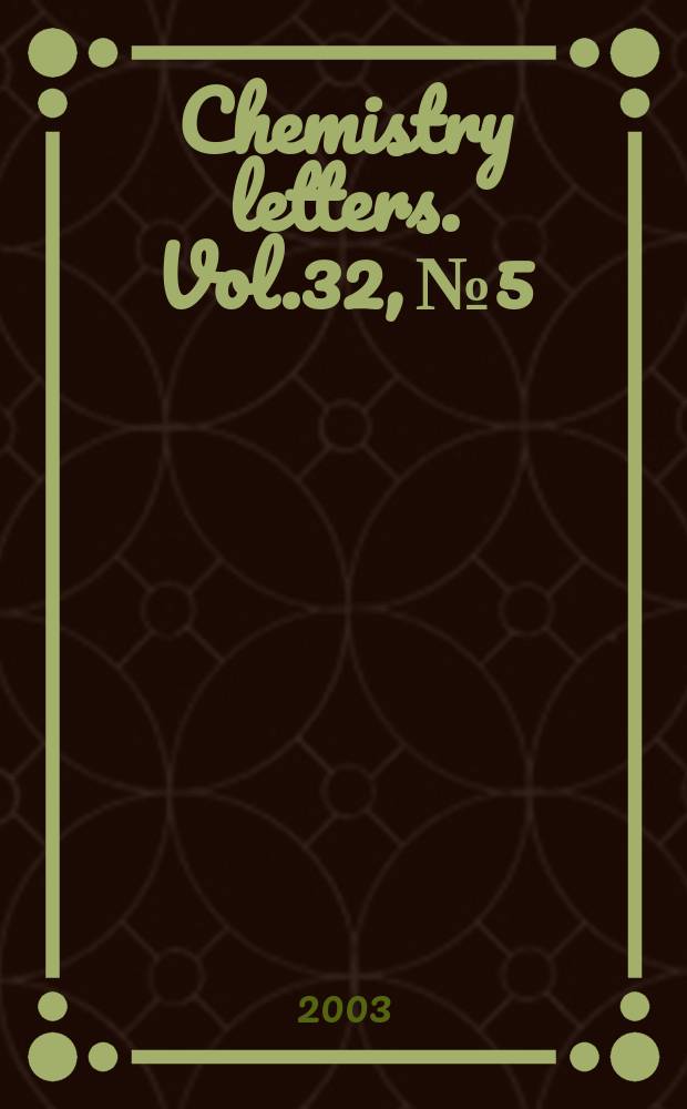 Chemistry letters. Vol.32, №5