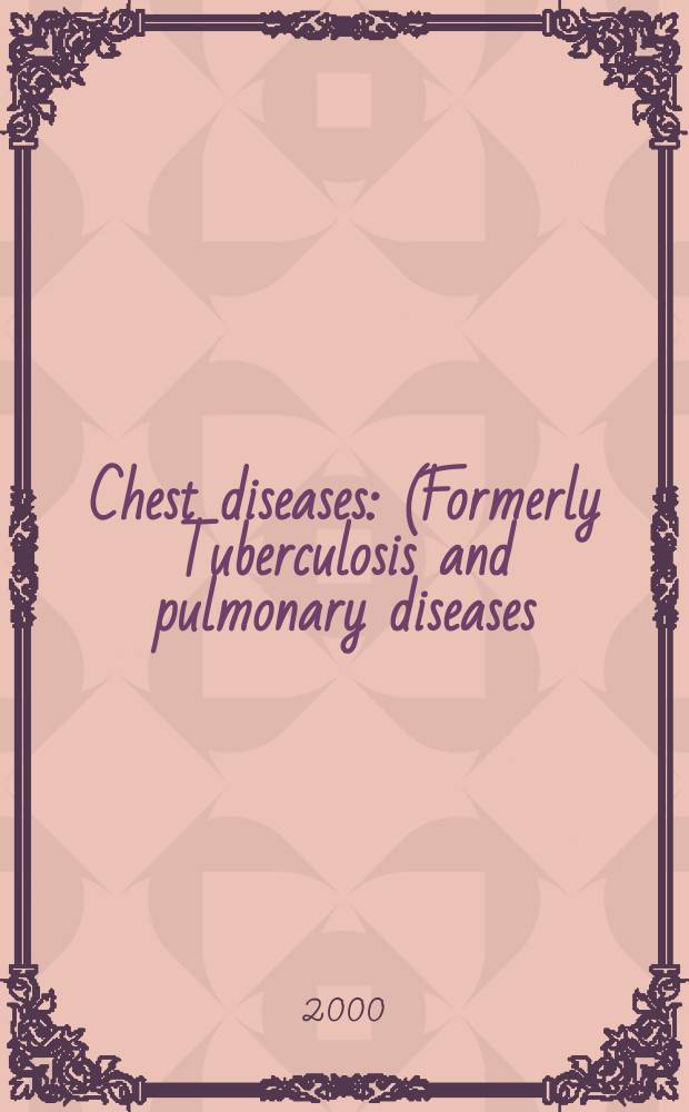 Chest diseases : (Formerly Tuberculosis and pulmonary diseases) Section XV [of] Excerpta medica. Vol.77, №1