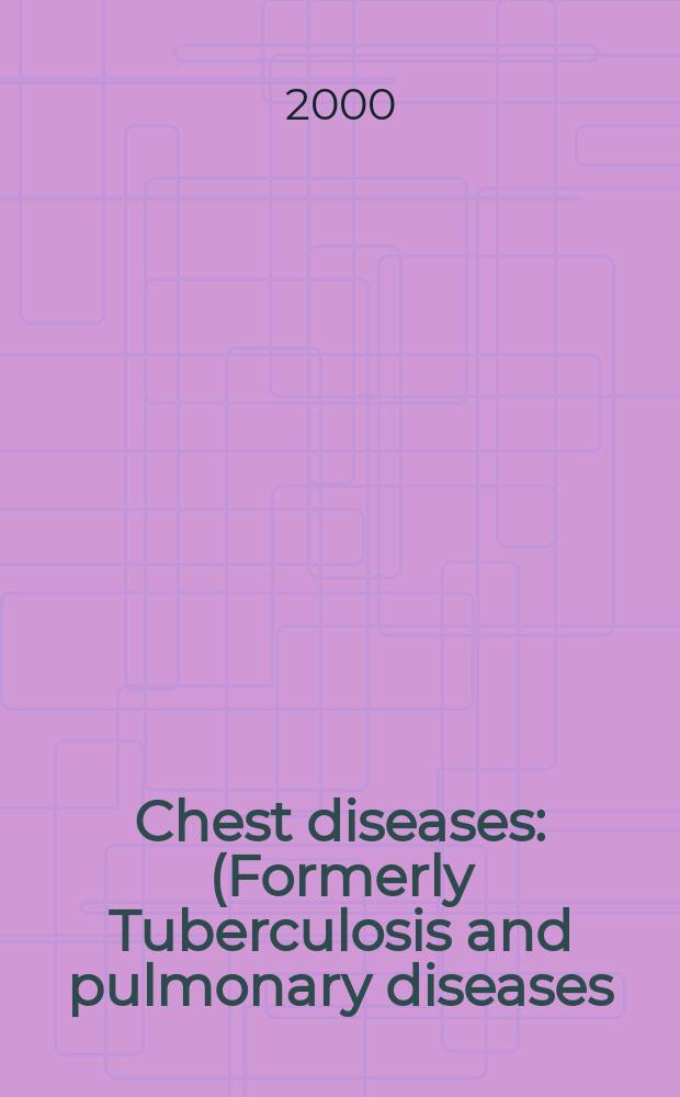 Chest diseases : (Formerly Tuberculosis and pulmonary diseases) Section XV [of] Excerpta medica. Vol.77, №3