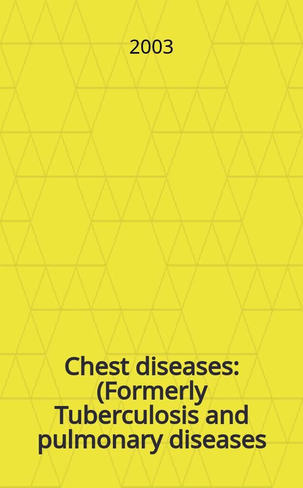 Chest diseases : (Formerly Tuberculosis and pulmonary diseases) Section XV [of] Excerpta medica. Vol.83, №1