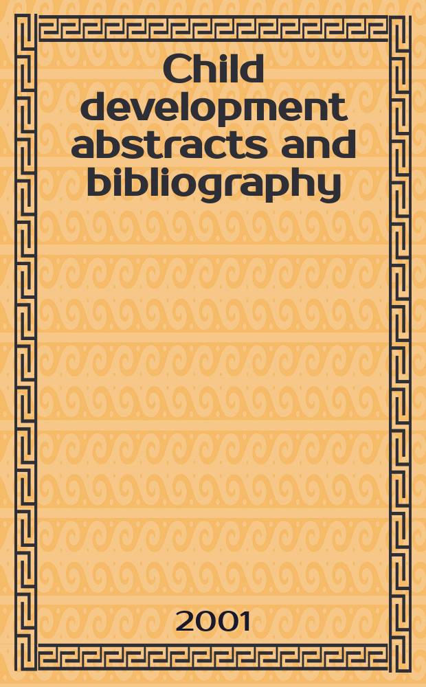 Child development abstracts and bibliography : Publication of the Committee on child development division of anthropology and psychology National research council. Vol.75, №3