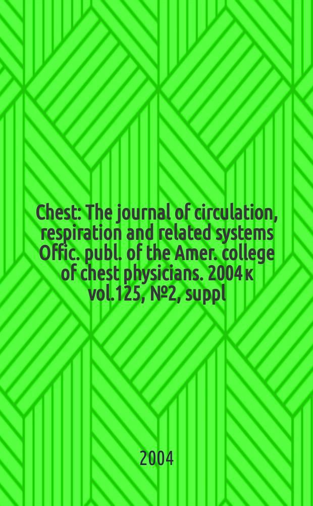 Chest : The journal of circulation, respiration and related systems Offic. publ. of the Amer. college of chest physicians. 2004 к vol.125, №2, suppl. : Macrolides as biologic response modifiers: immunomodulatory and anti-inflammatory effects