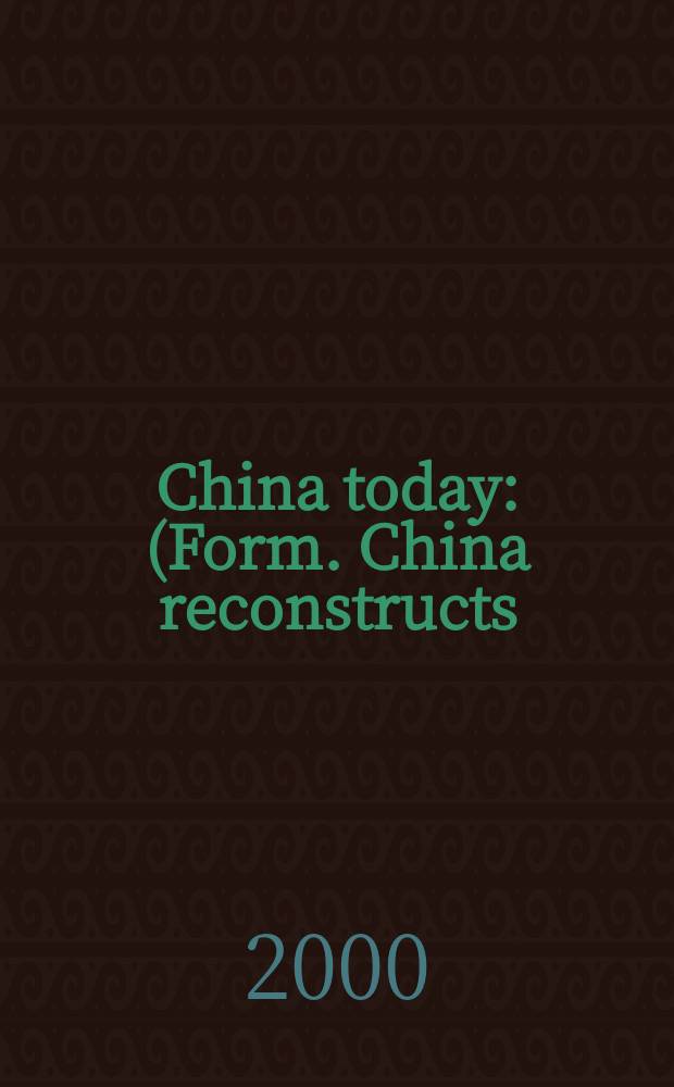 China today : (Form. China reconstructs). Vol.49, №10