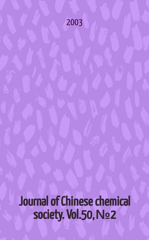 Journal of Chinese chemical society. Vol.50, №2