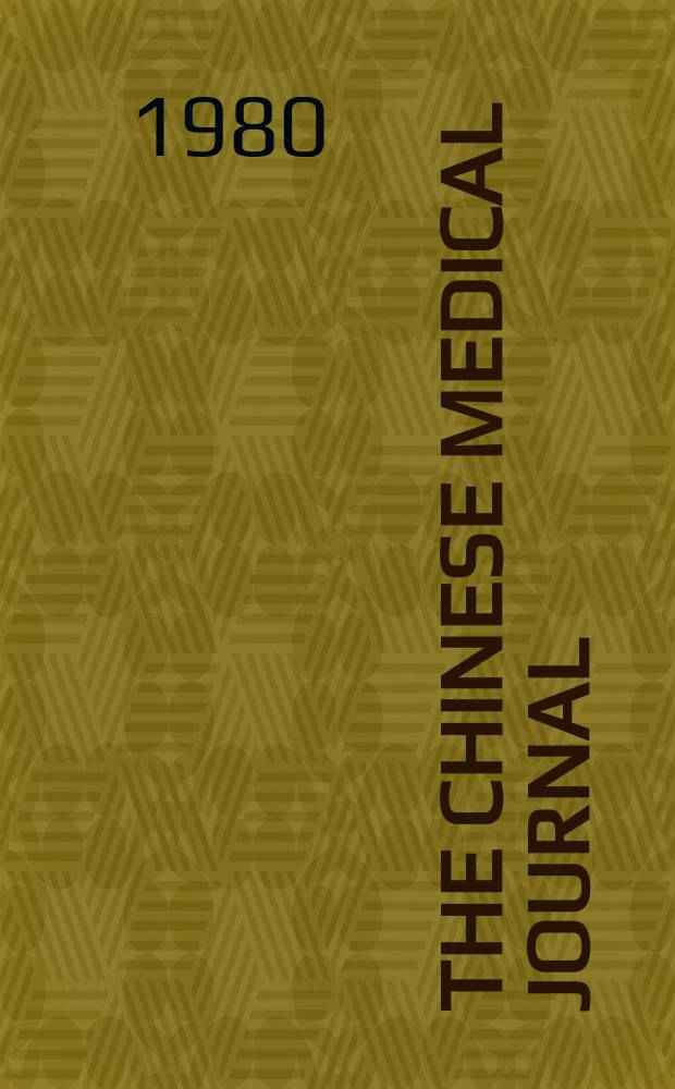The Chinese medical journal : Offic. organ of the Chinese medical association. Vol.93, №2