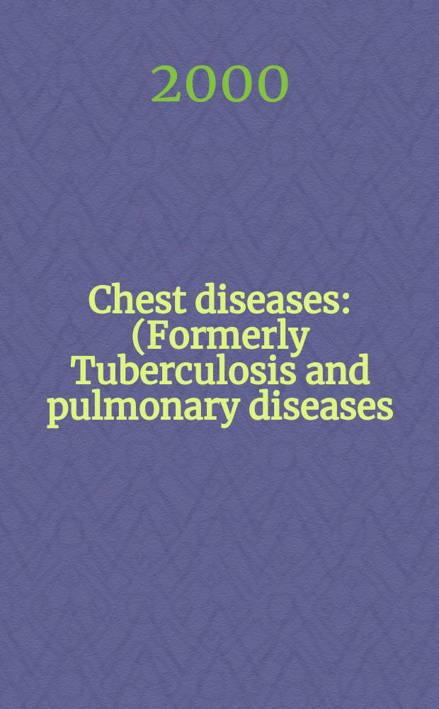 Chest diseases : (Formerly Tuberculosis and pulmonary diseases) Section XV [of] Excerpta medica. Vol.77, №7