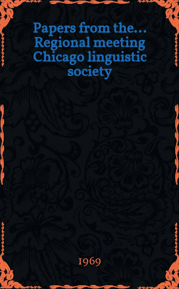 Papers from the ... Regional meeting Chicago linguistic society