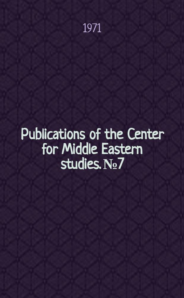 Publications of the Center for Middle Eastern studies. №7 : Iran