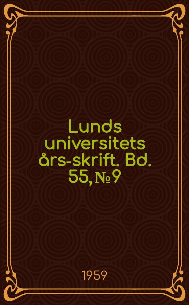 Lunds universitets års-skrift. Bd. 55, № 9 : Lamellariacea und opisthobranchia