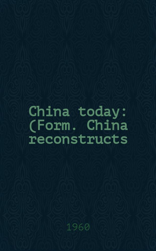 China today : (Form. China reconstructs). Vol.9, №9
