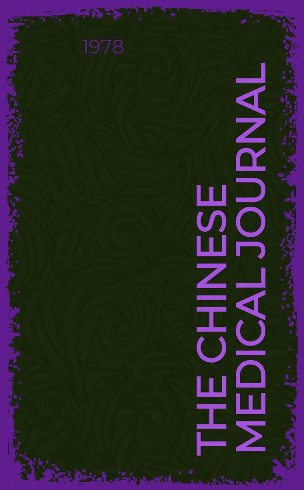 The Chinese medical journal : Offic. organ of the Chinese medical association. Vol.4, №5