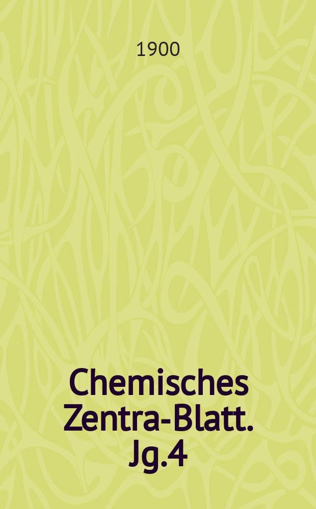 Chemisches Zentral- Blatt. Jg.4(71) 1900, Bd.2, №11