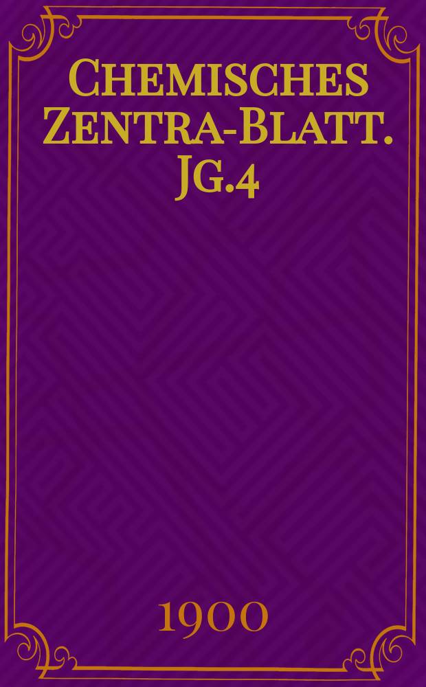 Chemisches Zentral- Blatt. Jg.4(71) 1900, Bd.2, №17