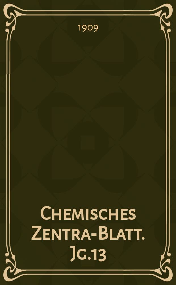 Chemisches Zentral- Blatt. Jg.13(80) 1909, Bd.1, №20