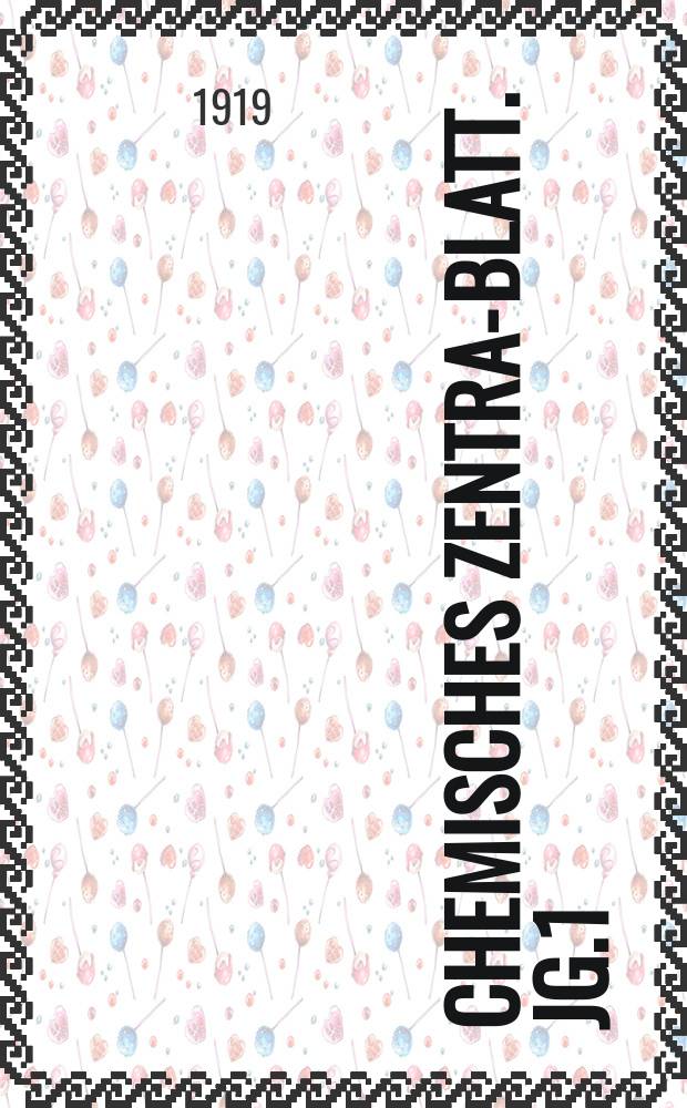 Chemisches Zentral- Blatt. Jg.1(90) 1919, Bd.2, №8