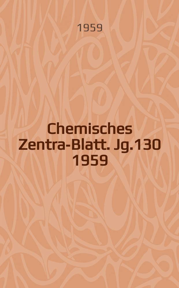 Chemisches Zentral- Blatt. Jg.130 1959/1960, №32