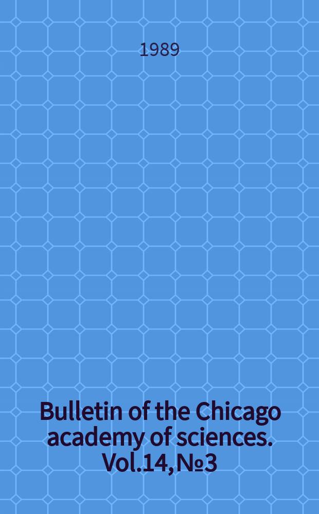 Bulletin of the Chicago academy of sciences. Vol.14, №3 : Migration and molt patterns of red bats ...