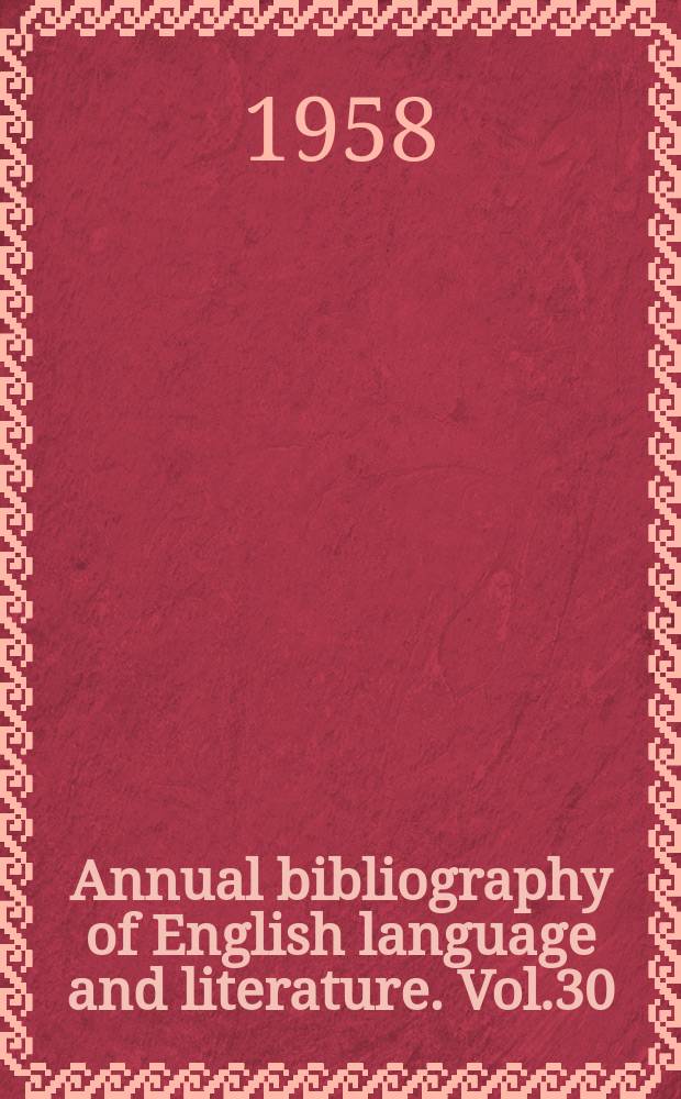 Annual bibliography of English language and literature. Vol.30 : 1950-1952