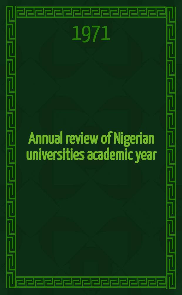 Annual review of Nigerian universities academic year