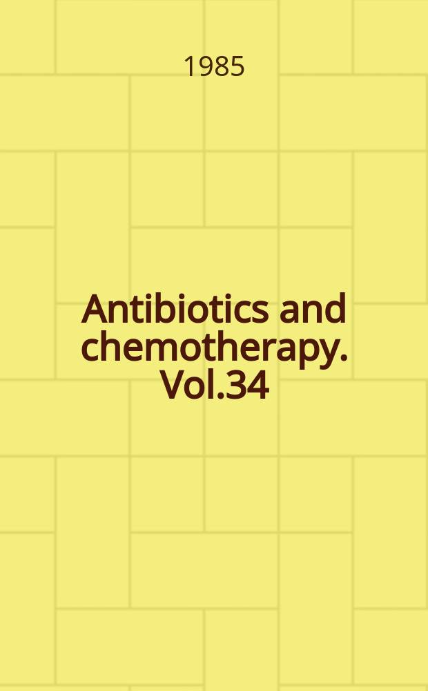Antibiotics and chemotherapy. Vol.34 : Pharmacokinetics of sulfonamides ...