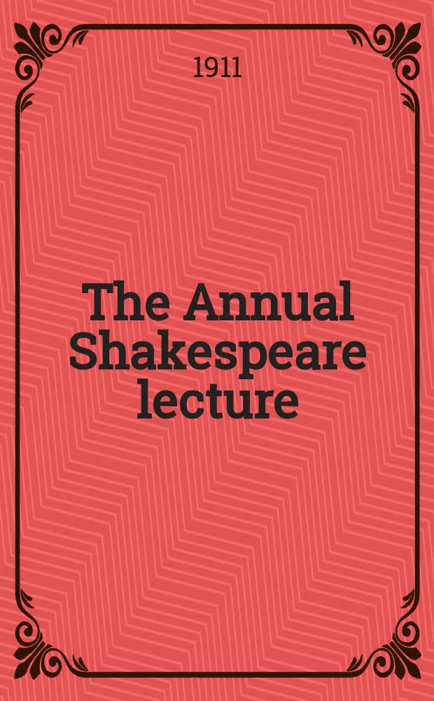 The Annual Shakespeare lecture