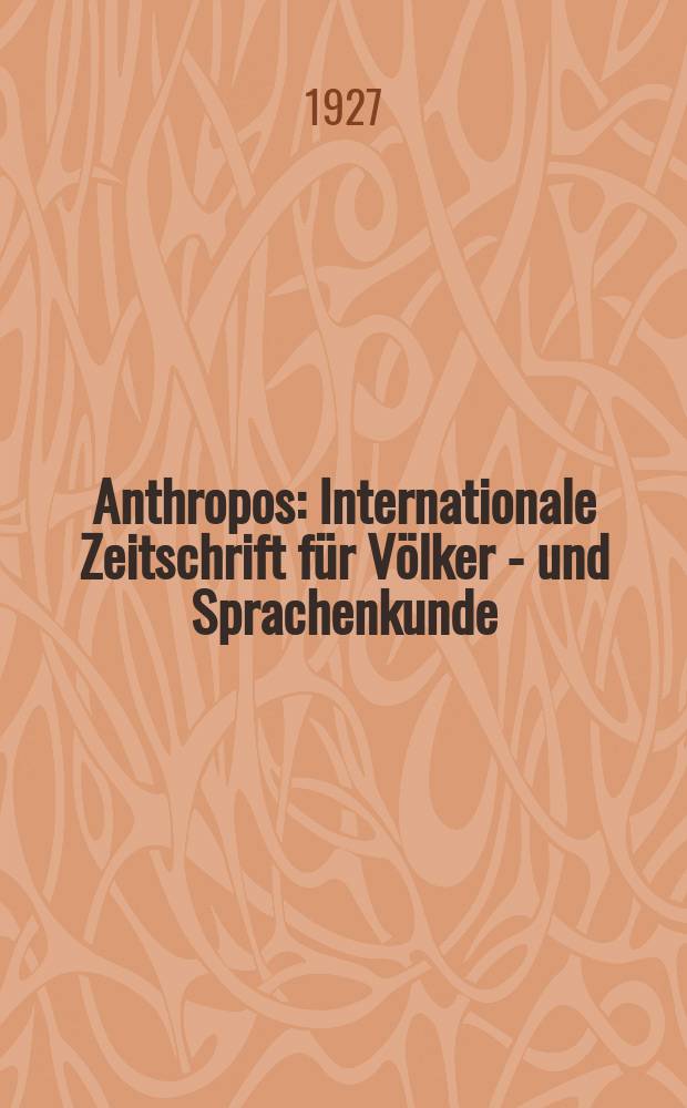 Anthropos : Internationale Zeitschrift für Völker - und Sprachenkunde