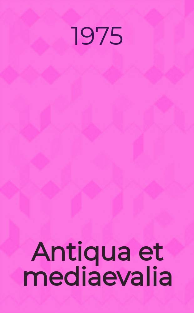 Antiqua et mediaevalia : Ser. de publ. del Dep. de historia antigua y medieval de la Univ. autónoma de Madrid. 1 : El fin del reino visigodo de Toledo