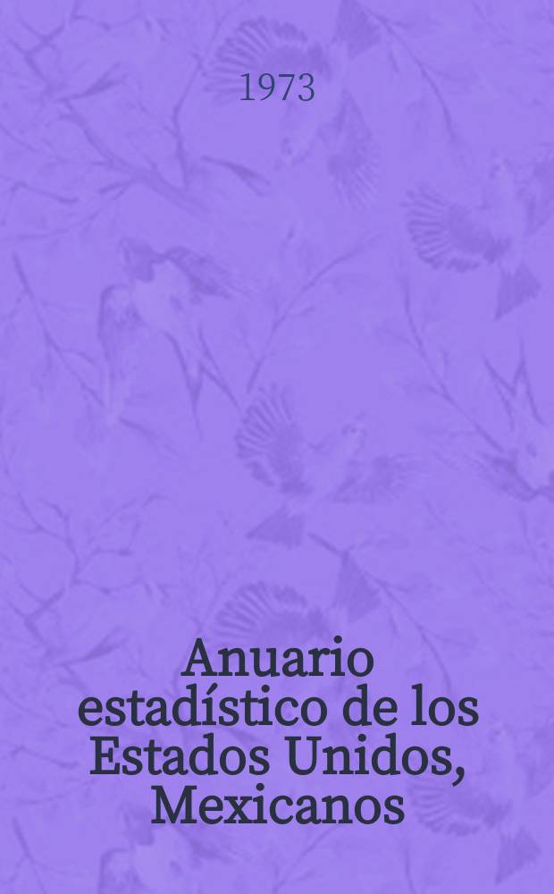 Anuario estadístico de los Estados Unidos, Mexicanos
