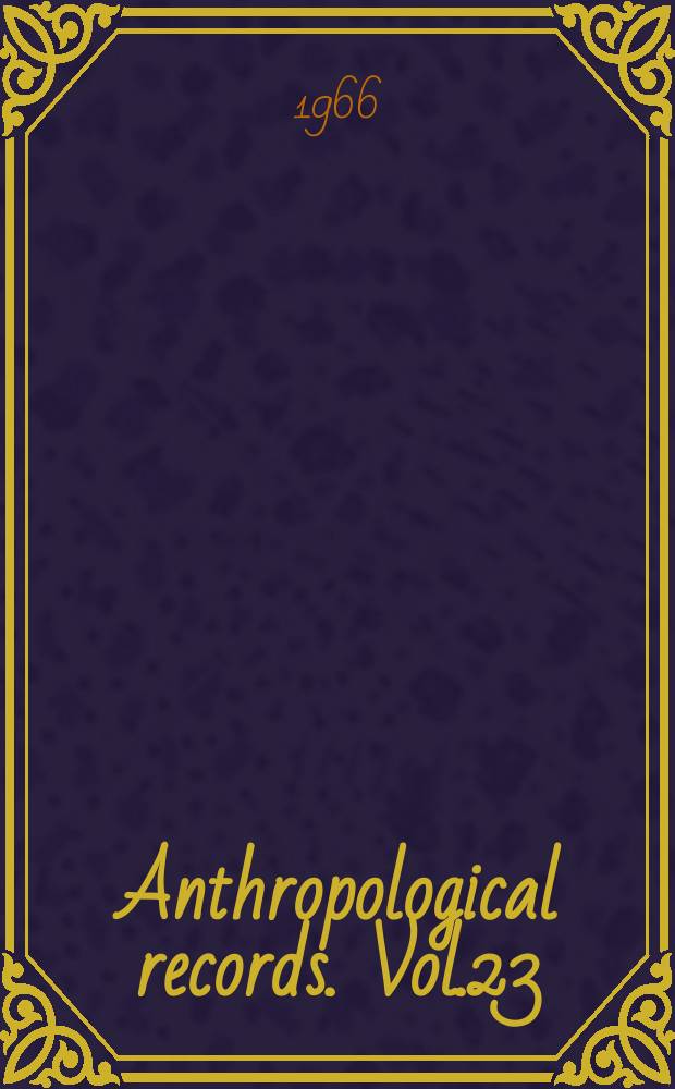 Anthropological records. Vol.23 : Site LAn-2