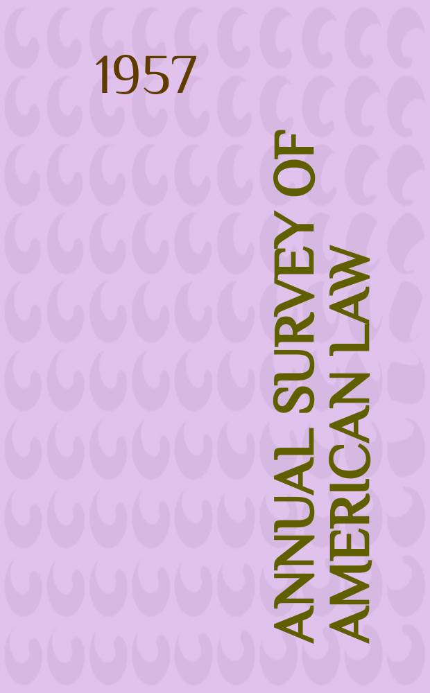 Annual survey of American law