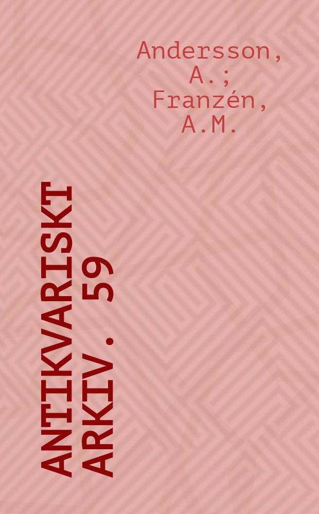 Antikvariskt arkiv. 59 : Birgittareliker