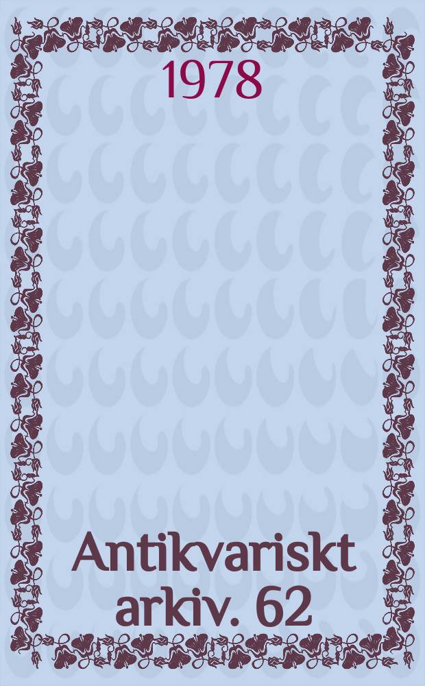 Antikvariskt arkiv. 62 : Julita kloster