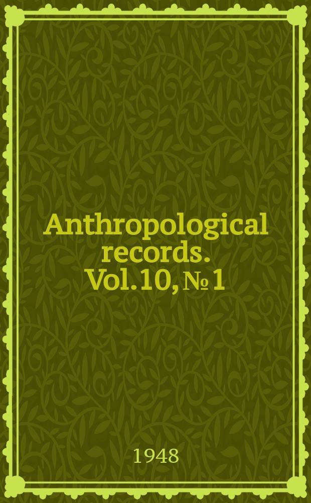 Anthropological records. Vol.10, №1 : Yokuts and western Mono ethnography