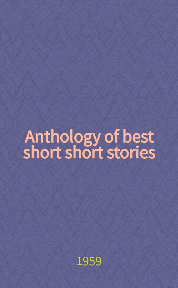 Anthology of best short short stories