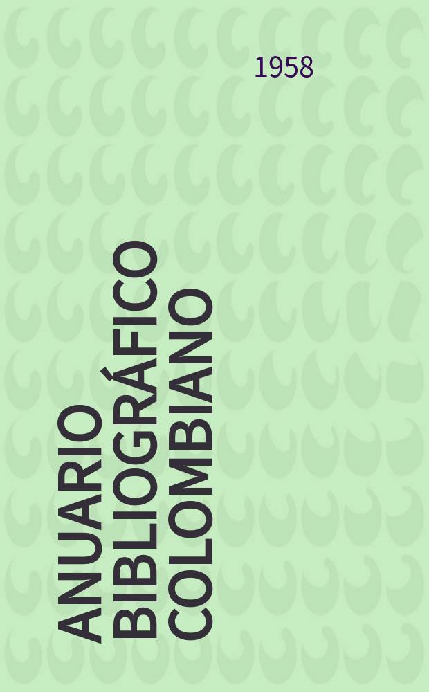 Anuario bibliográfico colombiano