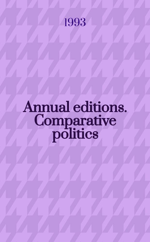 Annual editions. Comparative politics