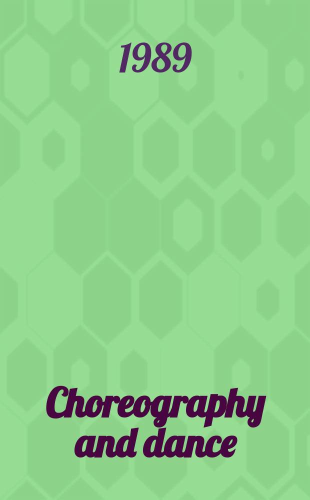 Choreography and dance : An intern. j