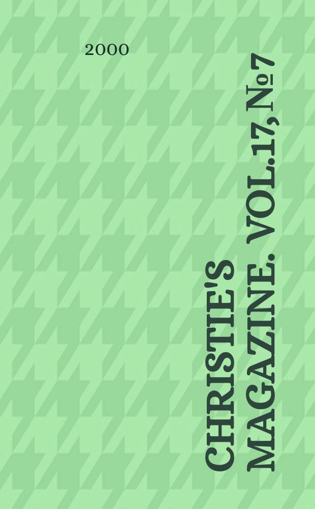 Christie's magazine. Vol.17, №7