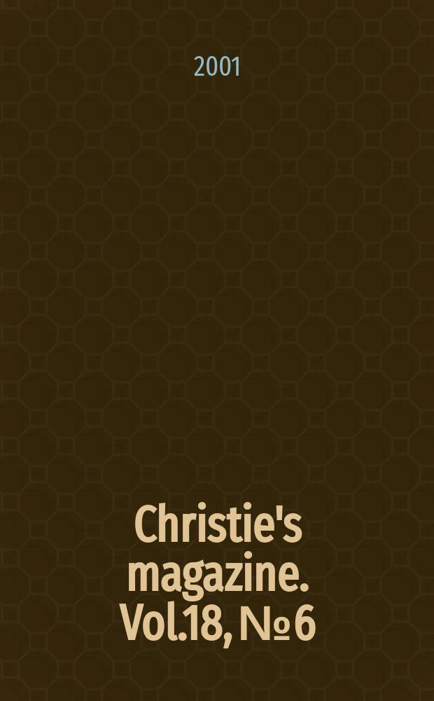 Christie's magazine. Vol.18, №6