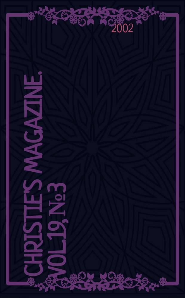 Christie's magazine. Vol.19, №3